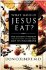 What Would Jesus Eat? The Ultimate Program for Eating Well, Feeling Great, and Living Longer